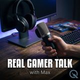 Real Gamer Talk - The Broken Launch Era and the Death of Consumer Trust