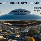 UFOs in Your Hometown Episode Three