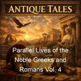 Parallel Lives of the Noble Greeks and Romans Vol 4 - Lucius Mestrius Plutarchus