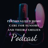 Personalized Home Care for Seniors and Their Families
