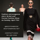 Boston Bride is currently seeking models for our bridal and formal fashion show