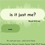 Episode 3 - Is It Just Me? Teen Advice