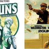 Comic Stripped: 2 Guns