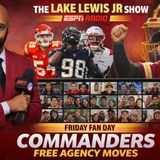 Lake Lewis Jr Show | Fan Friday | Commanders Continue to Make Major Free Agent Moves