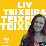 Liv Teixeira, Life Results Coach, teaches #ManUp a thing or two
