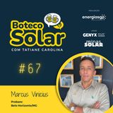 EP67 - Marcus Vinicius | Agronegócio é a força da economia brasileira