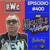Pro Wrestling Culture #400 - AEW Double or Nothing 2024 con Salvatore Torrisi