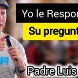 22-26_ PREGUNTAS y RESPUESTAS desde CURAZAO_ Padre LUIS TORO