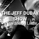 The Jeff Dubay Show with Jason Linse episode 14 for the week of 2-10=20