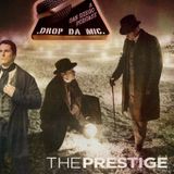EPISODE 352: ARE YOU WATCHING CLOSELY? (THE PRESTIGE 06’ Film Review)