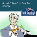 The Marc Scaringi Show_2018-12-08 michael cohen cops deal for leniency