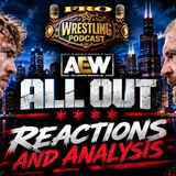 AEW All Out Reactions and Analysis