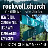 Tell Someone about Jesus with Compassion and Conviction (John 5) Chris Teien