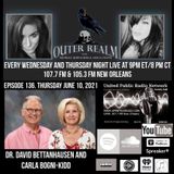 The Outer Realm With Michelle Desrochers and Amelia Pisano guests Dr. David Bettanhausen and Carla Bogni-Kidd