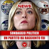 Sondaggio Politico: Un Partito Ha Raggiunto Fratelli d'Italia!