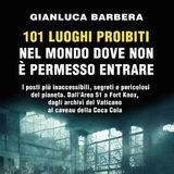 Gianluca Barbera "101 luoghi proibiti"