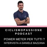 Misuratori di Potenza per TUTTI ? Intervista a Daniele Bazzana
