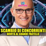 Scambio di Concorrenti al Grande Fratello: La Notizia Appena Trapelata!