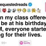 A kid in my class offered me _50 to be at his birthday party