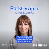 Zenére tényleg mindenkinek szüksége van - Stánicz Nikolett | Park FM - Parkterápia