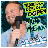 Dopey Wednesday: Heroin, Tatum O'Neal, John McEnroe, Recovery & the Knicks with Kevin McEnroe