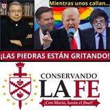Trump, Vance y Milei están diciendo lo que otros deberían predicar. ¡Las piedras están gritando!
