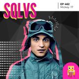 EP 462 - Mickey 17
