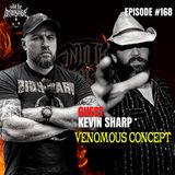 VENOMOUS CONCEPT - Kevin Sharp | Into The Necrosphere Podcast #168