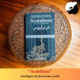 “Arabilioso”, Antologia di futurismo arabo