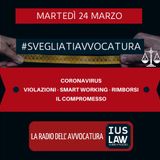 CORONAVIRUS – VIOLAZIONI, SMART WORKING, RIMBORSI – IL COMPROMESSO – #SVEGLIATIAVVOCATURA