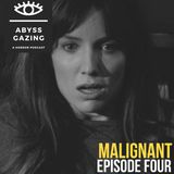 Malignant (2021) | Abyss Gazing: A Horror Podcast #4