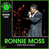 Ronnie Moss from Flint to Fame - Ep. 261
