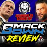 WWE Smackdown 10/4/24 Review | LAST STOP Before Bad Blood, Ladder Match And AJ STYLES Returns!