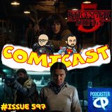 Issue 597: Jong's Got Beef with the Duffer Brothers, Why Did It Take Over 3 Years!?!