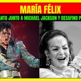 ⭐️MARÍA FÉLIX el día en que cantó junto a MICHAEL JACKSON y desafino por los nervios⭐️