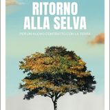 Francesca Brocchetta "Ritorno alla selva"