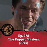 Ep. 378 - The Puppet Masters (1994)