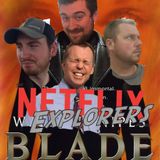 Blade, The Mist, The Shining, The Haunting of House Hill, River, 211 - Feat: PAPA STEVE