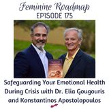 FR EP #175 Safeguarding Your Emotional Health During Crisis with Dr Elia and Coach Kon