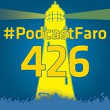 PodcastFaro - ESTALLON (Programa 426)