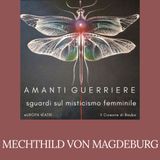 Amanti Guerriere  _  Mechthild von Magdeburg