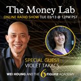 Episode 54 - The "I Don't Deserve Money" Story with guest Violet Takacs