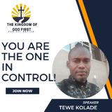 YOU ARE THE ONE IN CONTROL!
