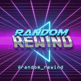 Random Rewind 2023 Year in Review : Season Finale
