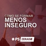 Como se Formar Menos Inseguro?