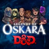 Legends of Oskara - Ep. 7 - Let Me Check
