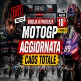 Griglia di partenza MotoGP Brno caos totale, Bezzecchi out e Martin decimo con penalità