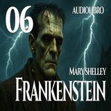 Frankenstein 06 – Capitolo 05 (Audiolibro ITA)