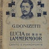 La Mattina all'Opera buongiorno con ..  Lucia di Lammermoor