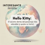 Hello Kitty: El secreto detrás del personaje más adorable (y quizás no tanto).